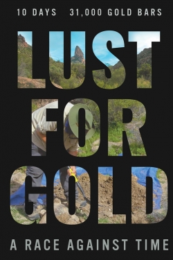 Lust for Gold: A Race Against Time