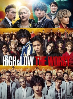High & Low: The Worst