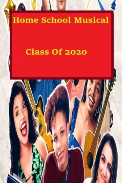 Homeschool Musical Class Of 2020